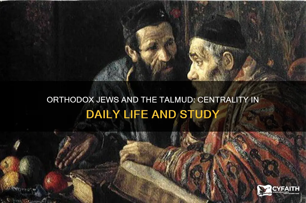 does orthodox jews use the talmud more