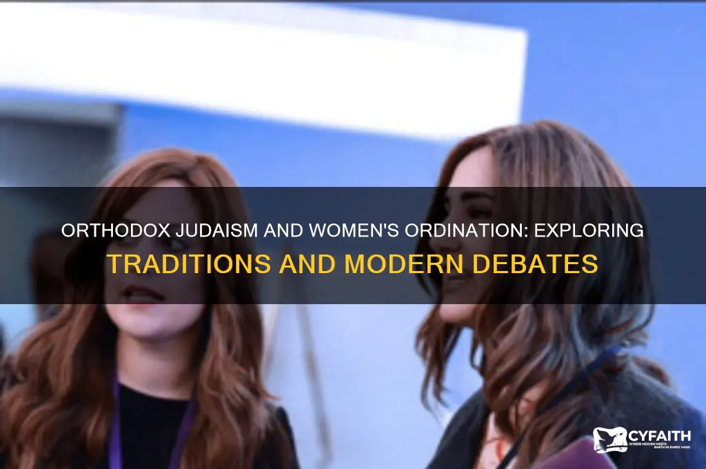 does orthodox judaism ordain women