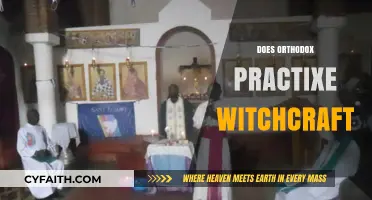 Orthodox Christianity and Witchcraft: Unraveling Misconceptions and Spiritual Practices
