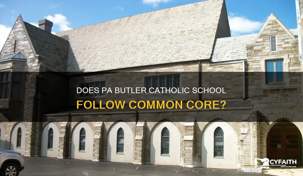 does pa butler catholic use common core