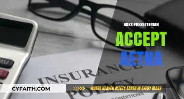 Does Presbyterian Healthcare Accept Aetna Insurance Plans? Find Out Here