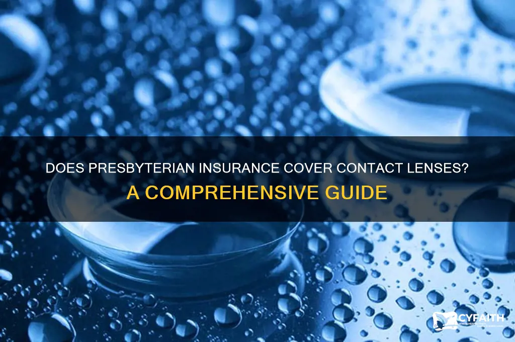 does presbyterian cover contact lenses