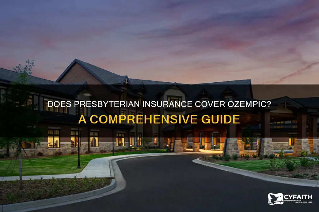 does presbyterian cover ozempic