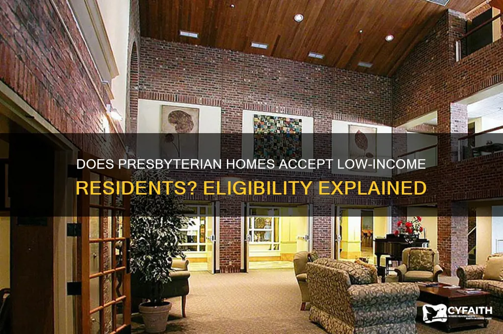 does presbyterian homes take persons with low income