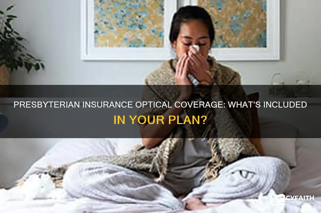 does presbyterian insurance cover optical