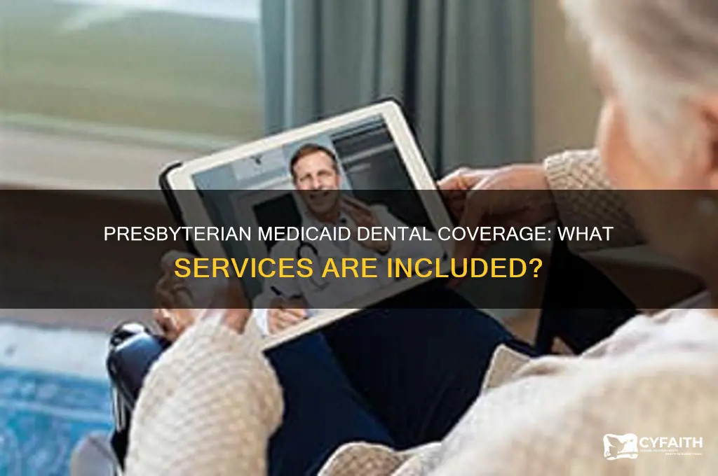 does presbyterian medicaid cover dental