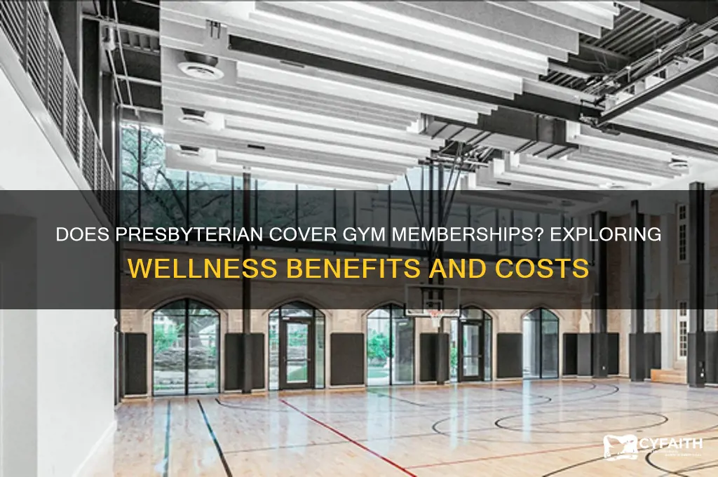 does presbyterian pay for gym memberships