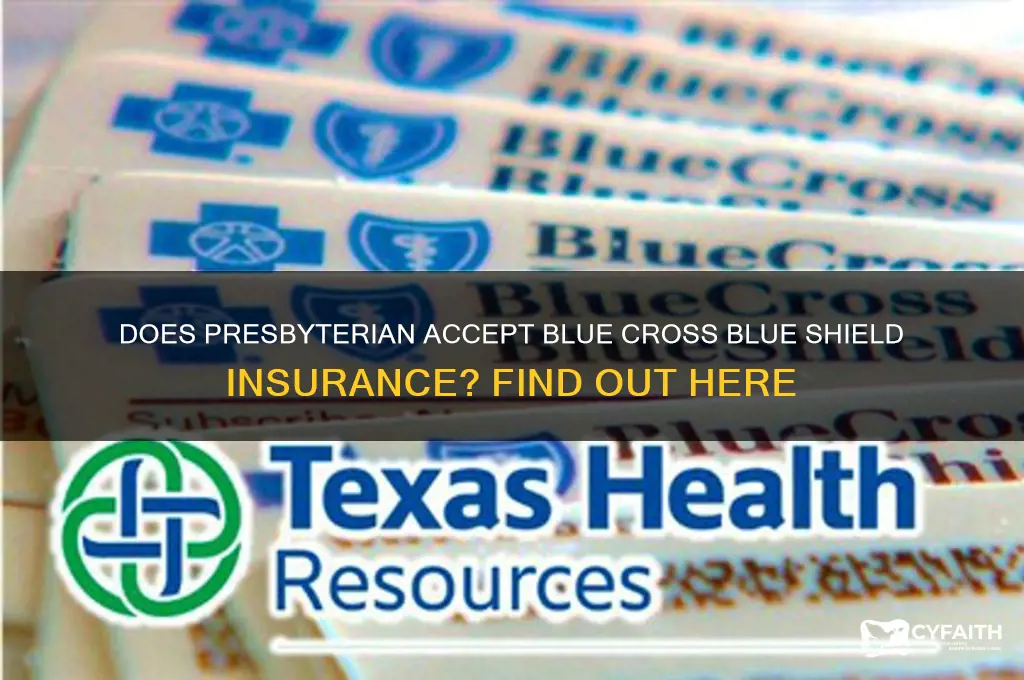 does presbyterian take blue cross blue shield insurance