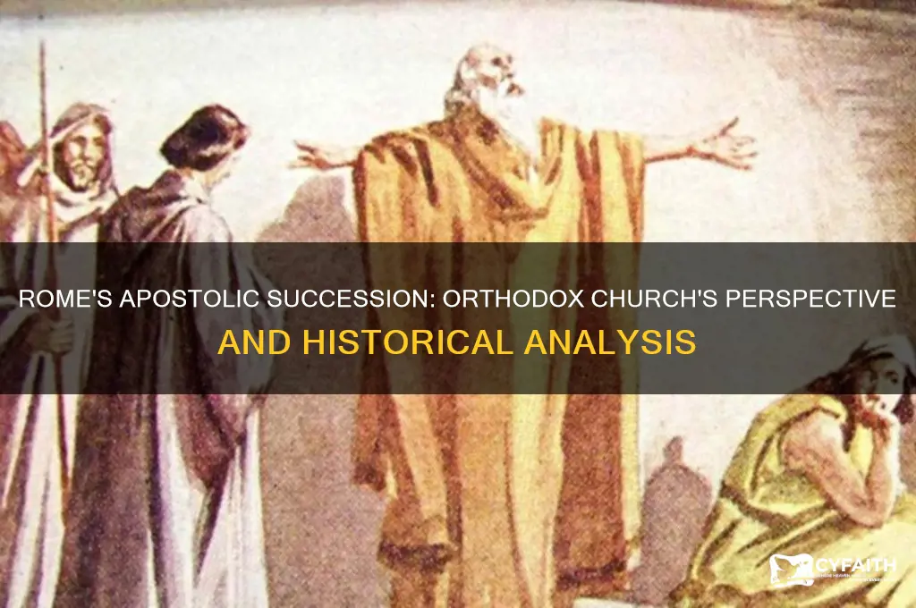 does rome have apostolic succession according to the orthodox church
