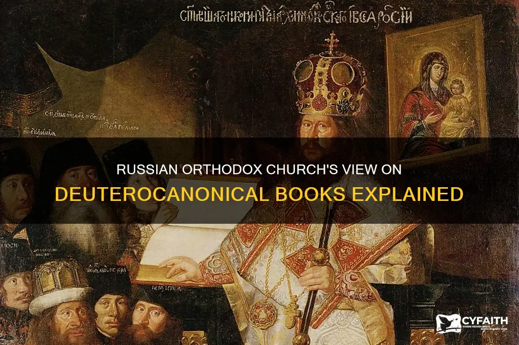 does russian orthodox church have deuterocanonical