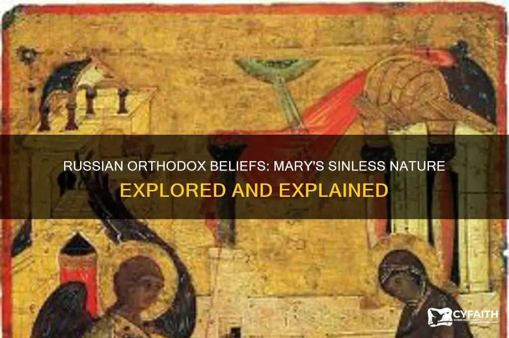 does russian orthodox teach that mary was sinless