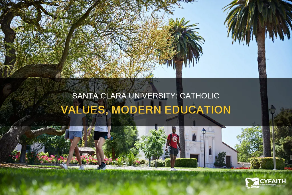 does santa clara university value catholic