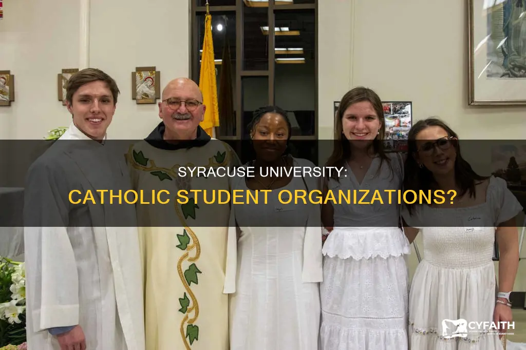 does syracuse unvieristy have catholic student organizations