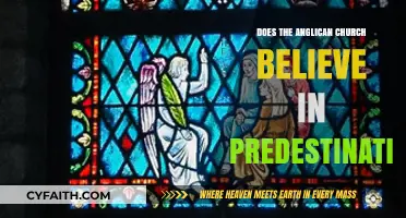 Anglican Church and Predestination: Exploring Beliefs and Theological Perspectives