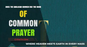 Does the Anglican Church Use the Book of Common Prayer?