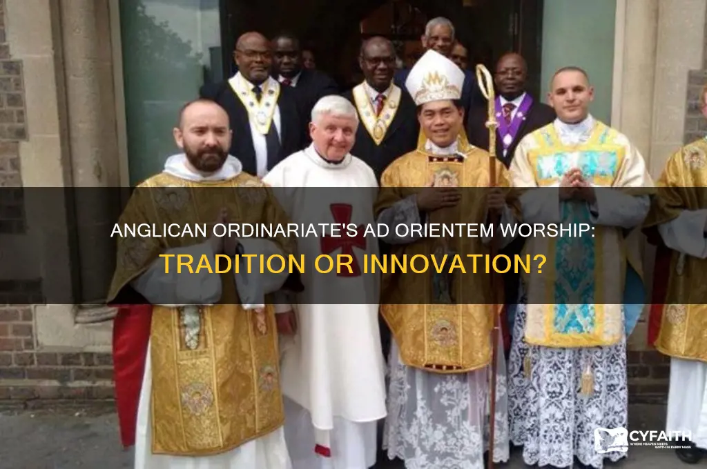 does the anglican ordinariate worship ad orientem