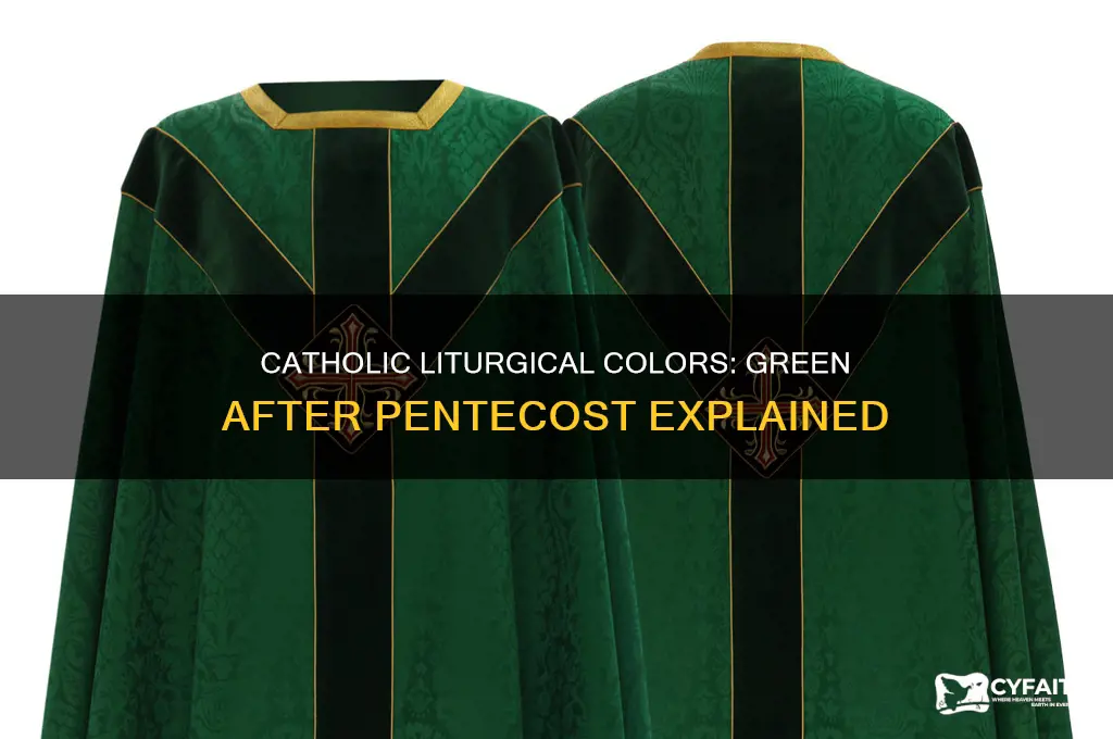 does the catholic alter cloth change to green after pentecost