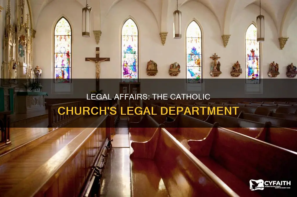 does the catholic churc have a legal department