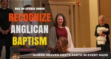 Catholic Church Recognition of Anglican Baptism: Validity and Implications