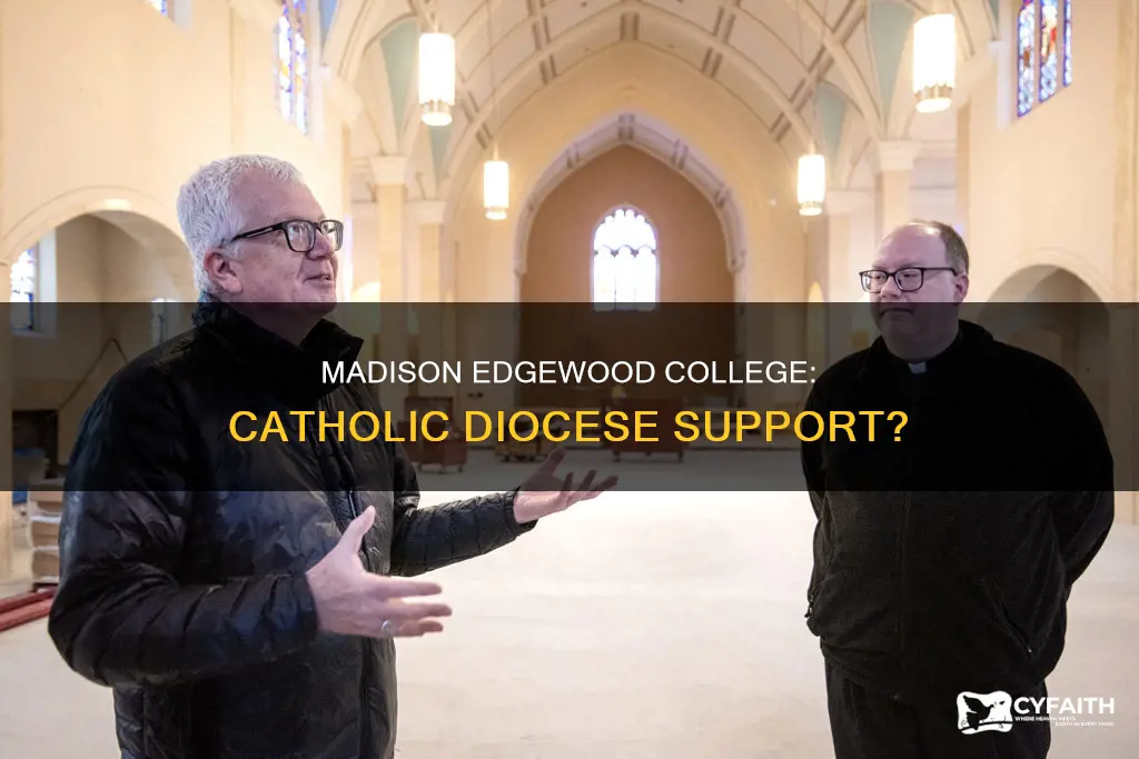 does the catholic diocese support madison edgewood college