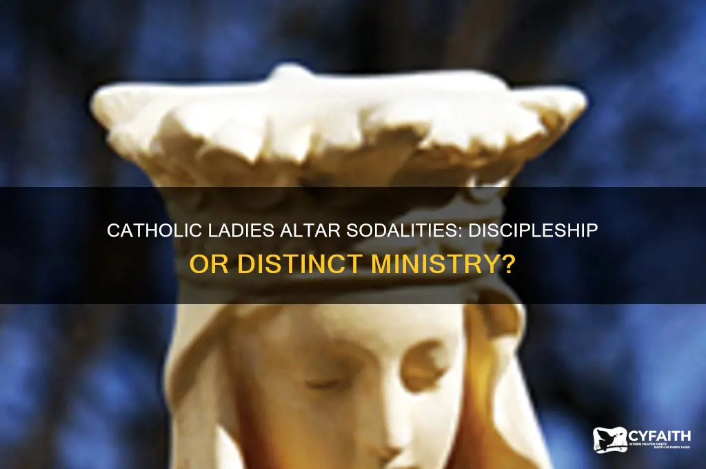 does the catholic ladies altar sodalities fall under discipleship