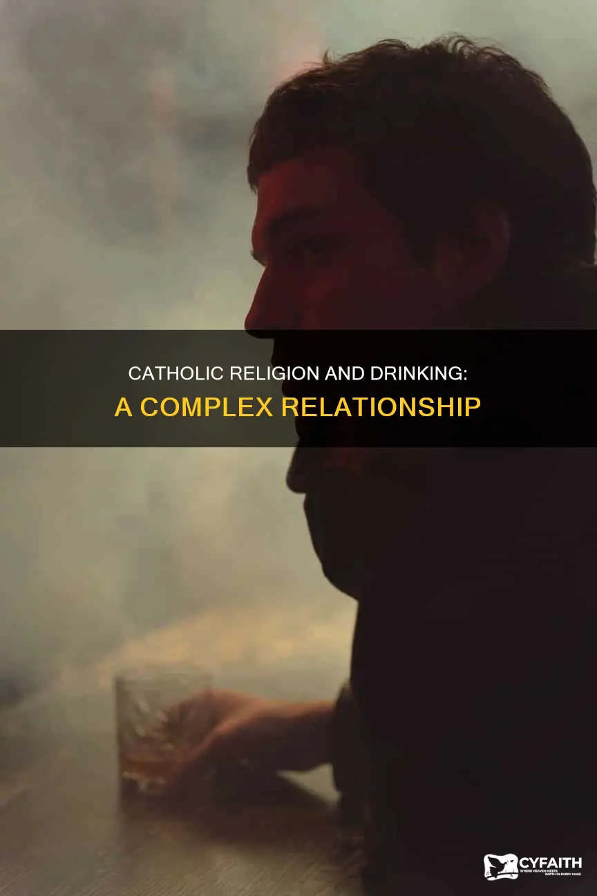 does the catholic religion promote drinking