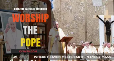Pope Worship: Catholic Religion Misconception Explained