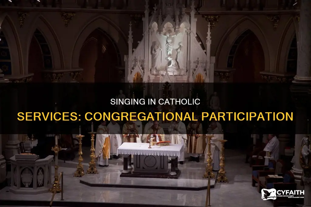 does the congregation sing in catholic services