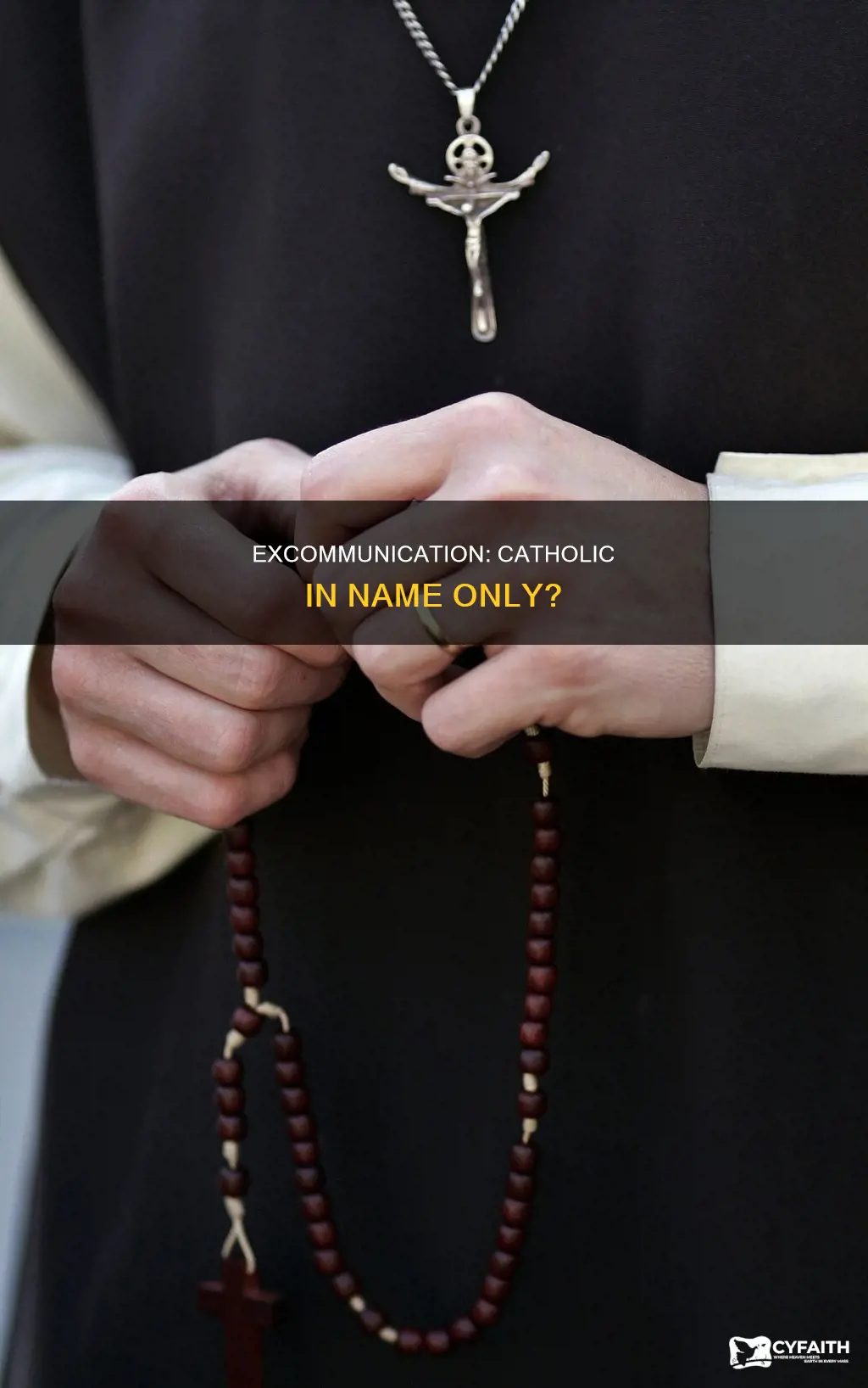does the excommunicated catholic remain catholic