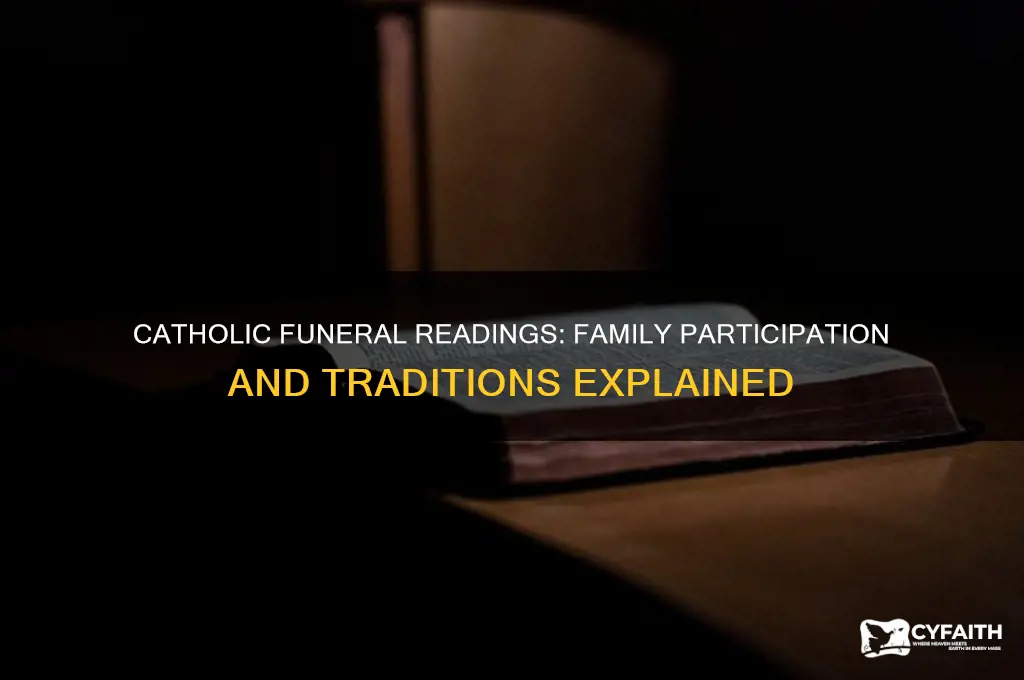 does the family have do readings at a catholic funeral