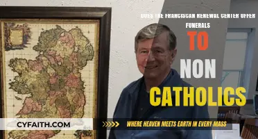 Franciscan Renewal Center Funerals: Are Non-Catholics Included?