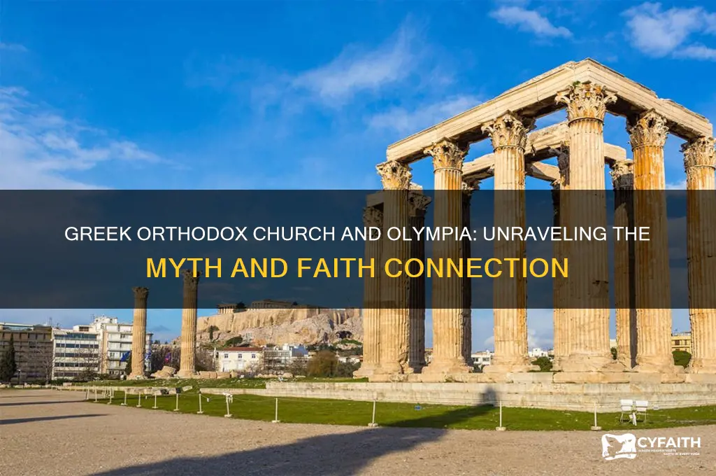 does the greek orthodox church believe in olympia