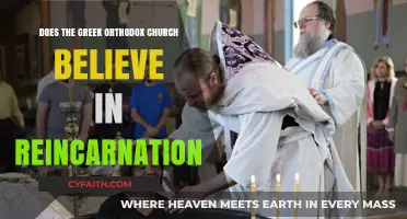 Greek Orthodox Church's Stance on Reincarnation: Beliefs Explained
