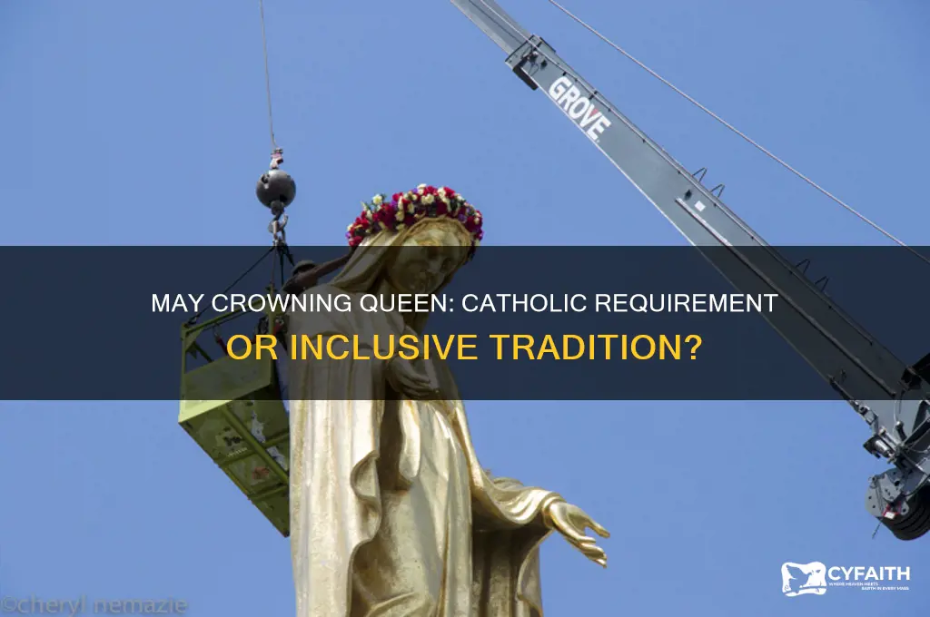 does the may crowning queen have to be catholic