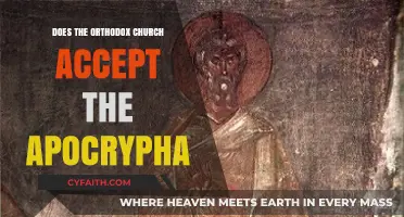 Orthodox Church's Stance on the Apocrypha: Accepted or Rejected?