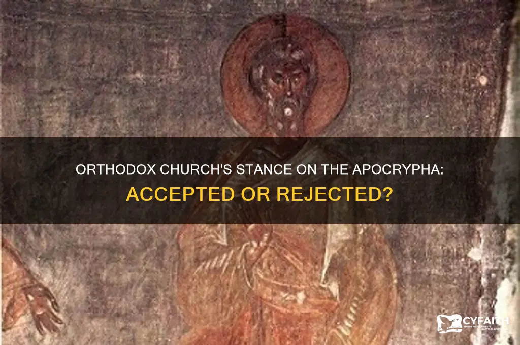 does the orthodox church accept the apocrypha
