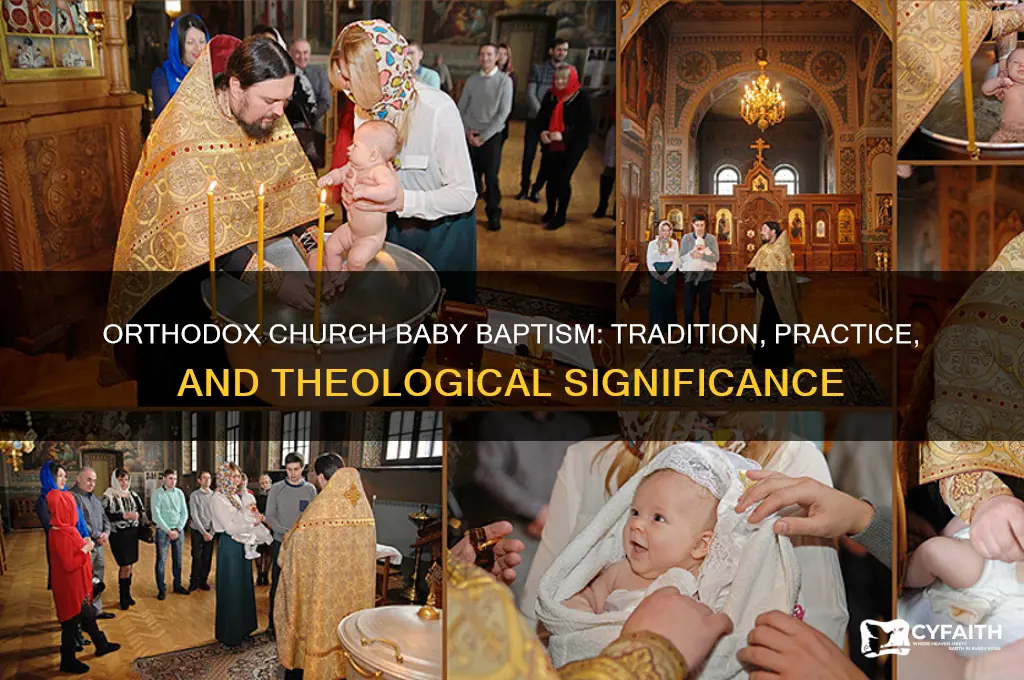 does the orthodox church baptize babies