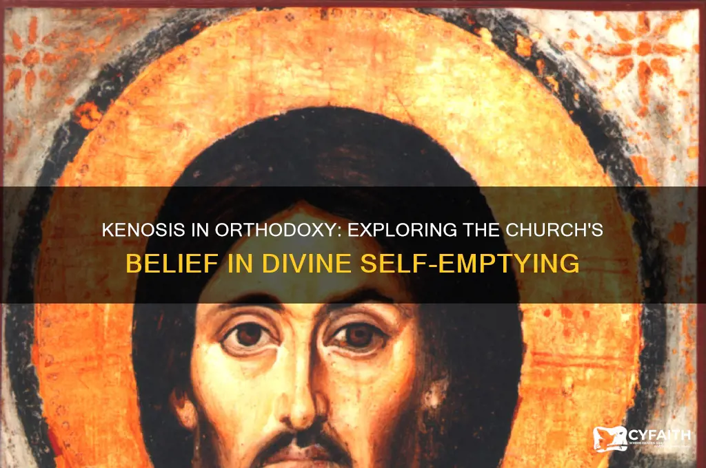 does the orthodox church believe in kenosis