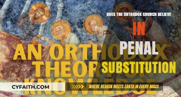 Orthodox Church and Penal Substitution: Exploring Atonement Theology