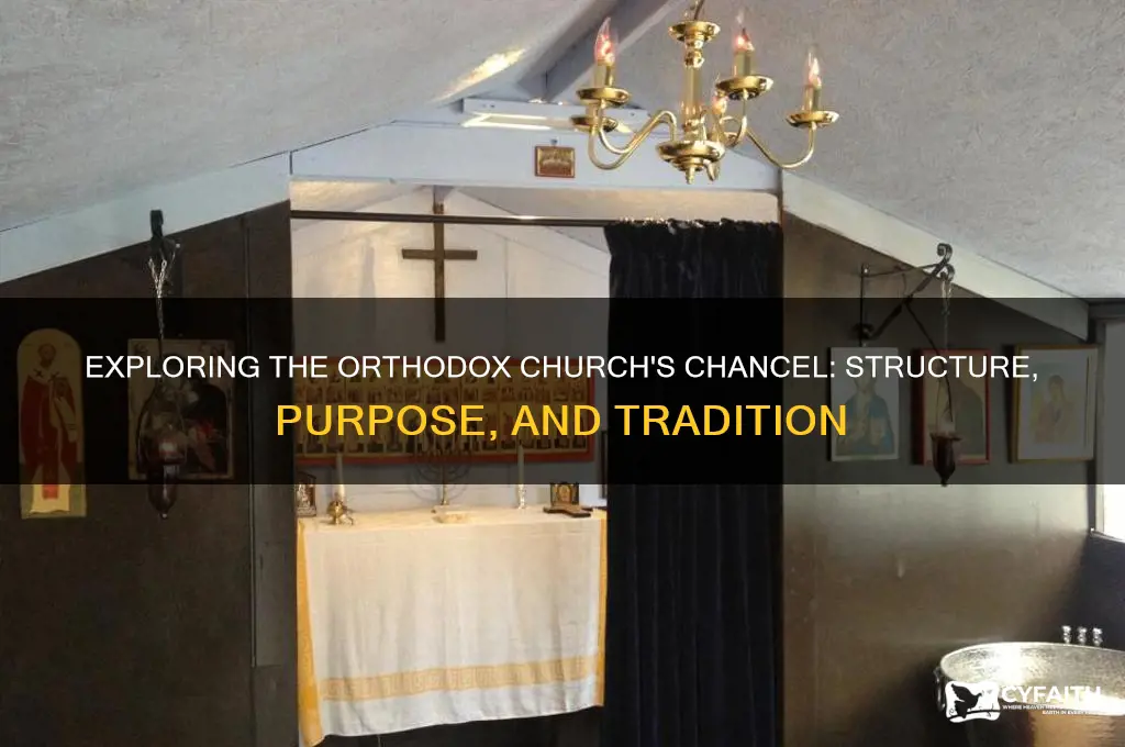 does the orthodox church have a chancel