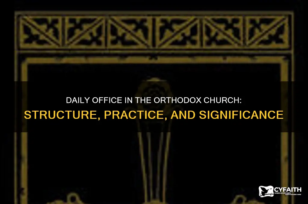 does the orthodox church have a daily office