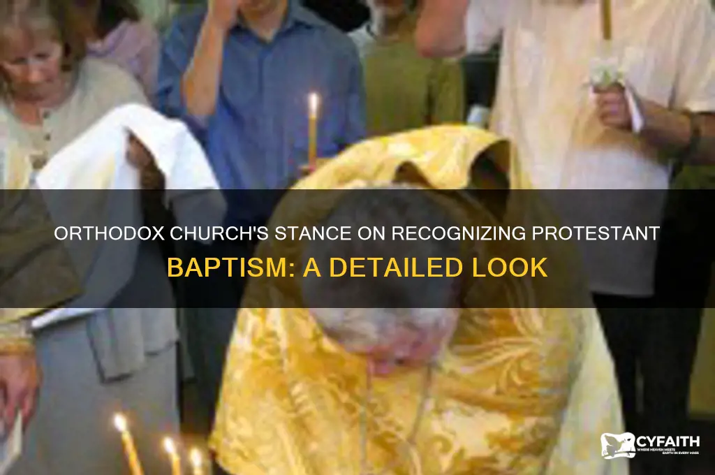 does the orthodox church recognize protestant baptism