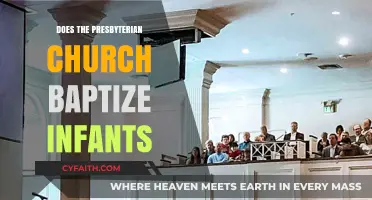 Does the Presbyterian Church Baptize Infants? Exploring the Practice