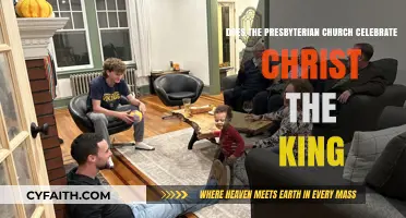 Does the Presbyterian Church Celebrate Christ the King Sunday?