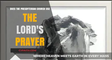 Does the Presbyterian Church Recite the Lord's Prayer in Worship?