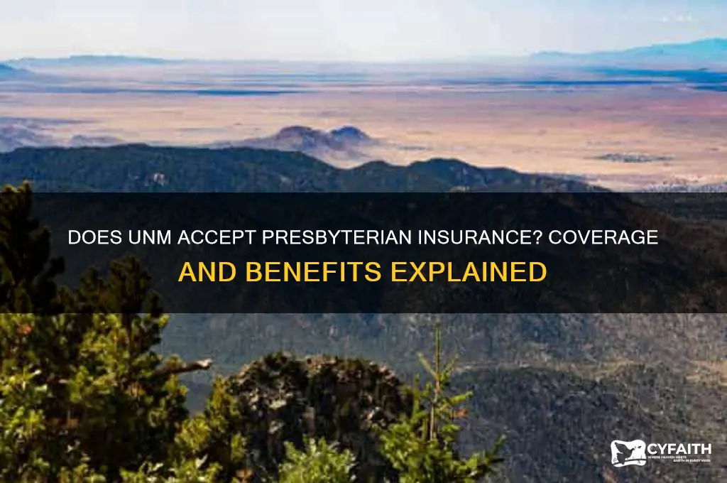 does unm accept presbyterian insurance