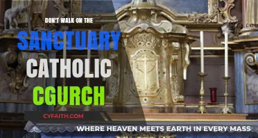 Walking on Holy Ground: Respecting Catholic Sanctuary