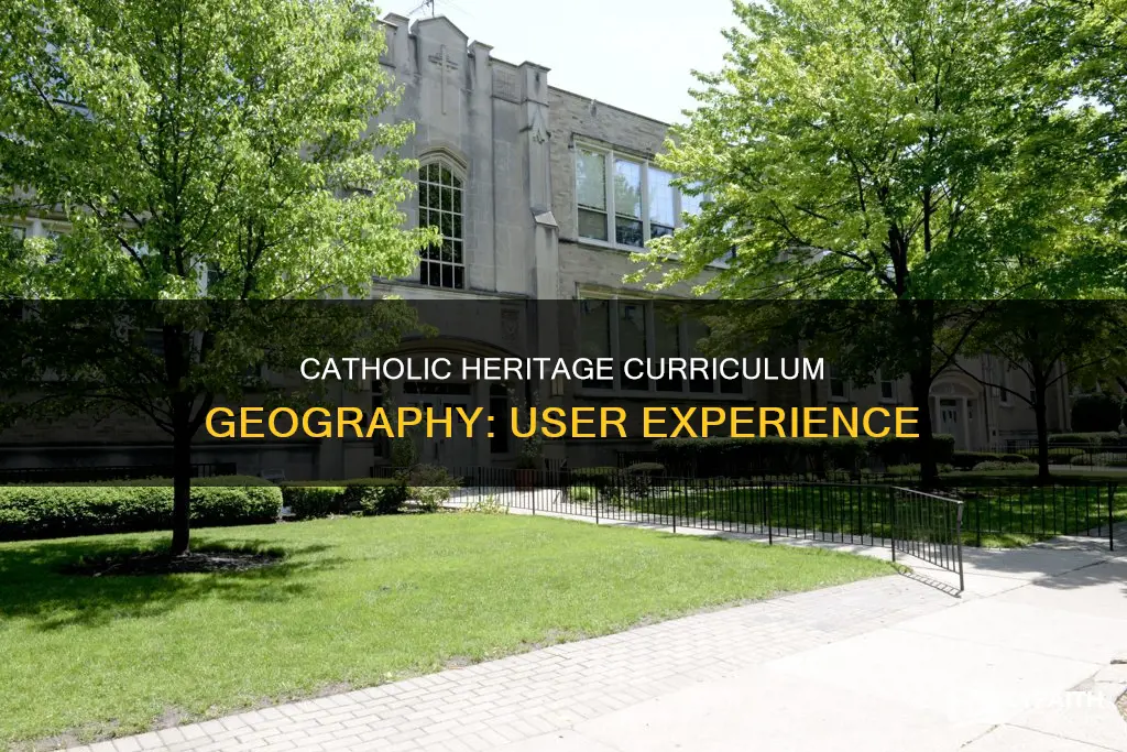 has anyone used catholic heritage curriculum geography