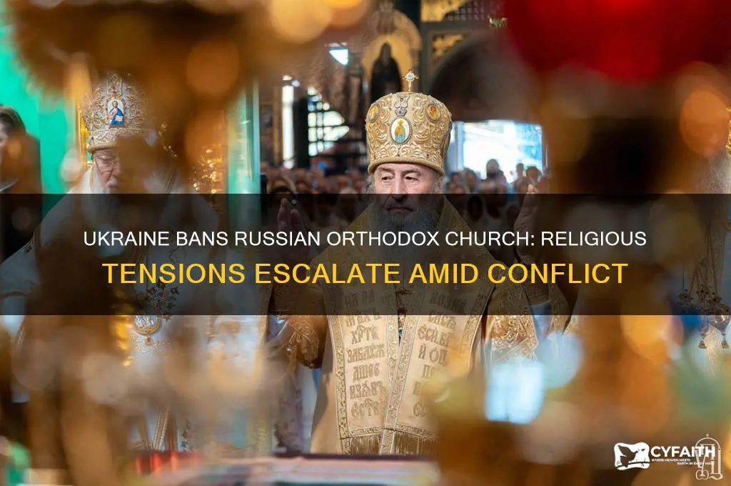 has ukraine banned the orthodox church