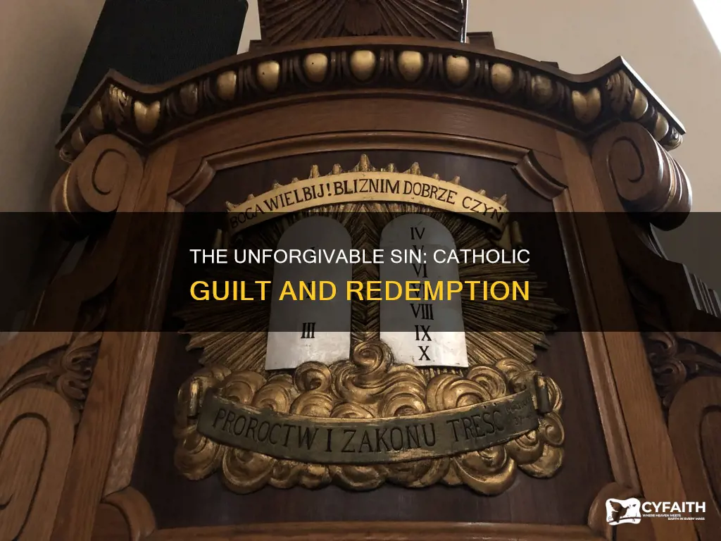 have i committed the unforgivable sin catholic